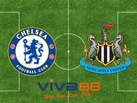 Soi kèo nhà cái, tỷ lệ kèo bóng đá Chelsea vs Newcastle – 07h15 – 27/07/2023