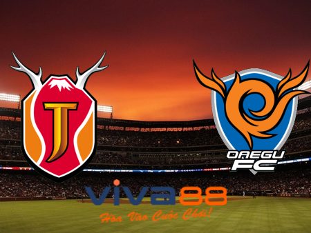 Soi kèo nhà cái, tỷ lệ kèo bóng đá Jeju Utd vs Daegu – 17h30 – 07/07/2023